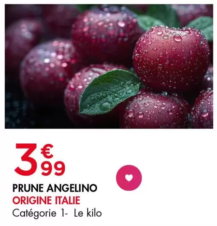 Prune Angelino offre à 3,99€ sur Leader Price