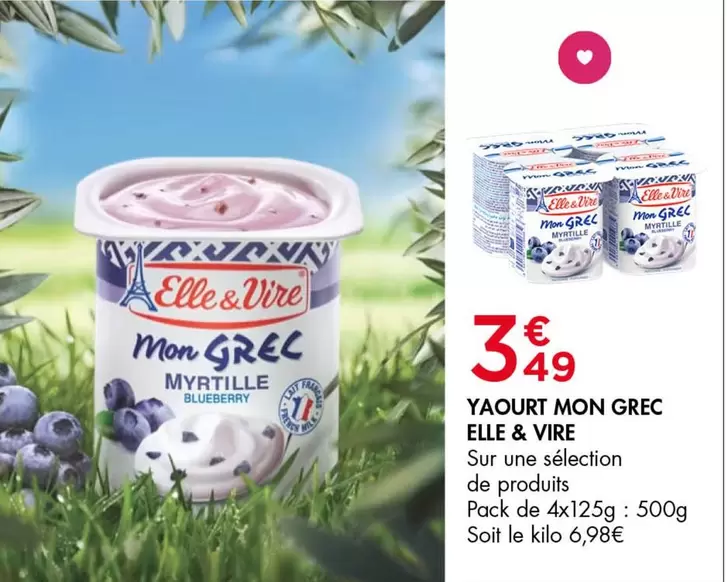 Elle & Vire - Yaourt Mon Grec offre à 3,49€ sur Leader Price