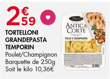 Tortelloni Grandepasta offre à 2,59€ sur Leader Price