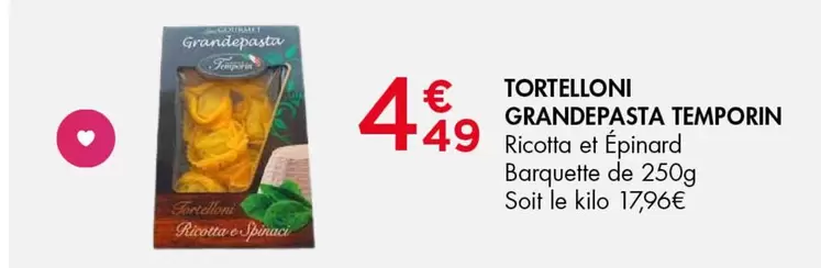 Tortelloni Grandepasta offre à 4,49€ sur Leader Price