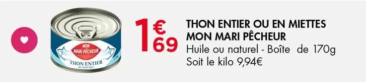 Mon - Thon Entier Ou En Miettes offre à 1,69€ sur Leader Price