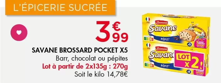 Brossard - Savane  Pocket X5 offre à 3,99€ sur Leader Price