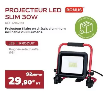 Projecteur Led Romus Slim 30w offre à 29,9€ sur Sikkens Solution