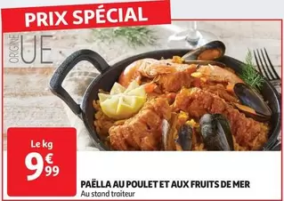 Paëlla Au Poulet Et Aux Fruits De Mer offre à 9,99€ sur Auchan Hypermarché