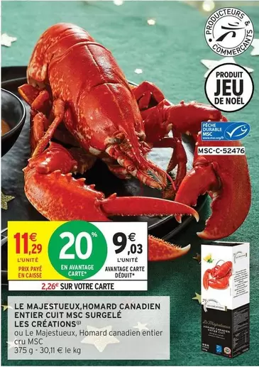 Durable - Le Majestueux Homard Canadien Entier Cuit Msc Surgelé offre à 11,29€ sur Intermarché Hyper