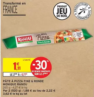 Monique Ranou - Pâte À Pizza Fine & Ronde offre à 1,11€ sur Intermarché Hyper