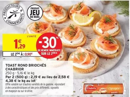 Chabrior - Toast Rond Briochés offre à 1,29€ sur Intermarché Hyper