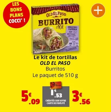 Old El Paso - Le Kit De Tortillas offre à 5,09€ sur Coccinelle Express