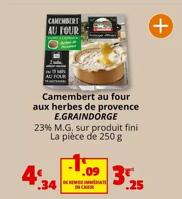 E.Graindorge - Camembert Au Four Aux Herbes De Provence offre à 4,34€ sur Coccinelle Express