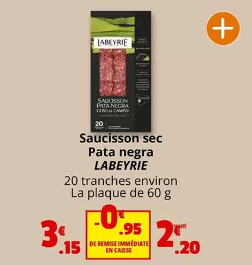 Labeyrie - Saucisson Sec Pata Negra offre à 3,15€ sur Coccinelle Express