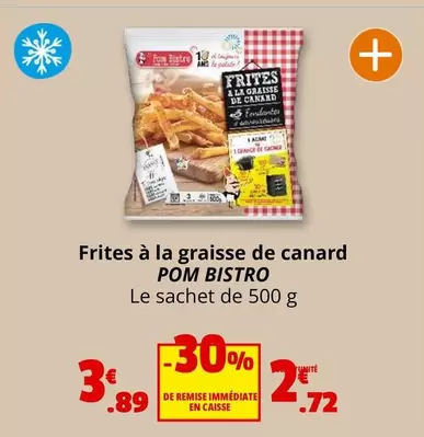 Canard - Frites À La Graisse De offre à 3,89€ sur Coccinelle Express