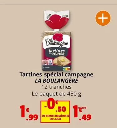 La Boulangére - Tartines Spécial Campagne offre à 1,99€ sur Coccinelle Express