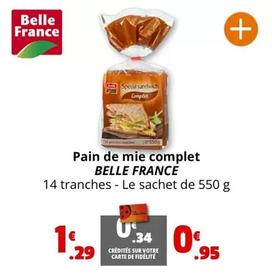 Belle France - Pain De Mie Complet offre à 1,29€ sur Coccinelle Express