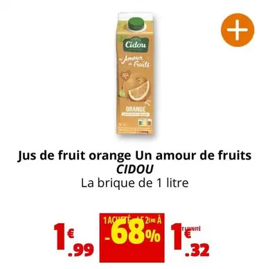 Cidou - Jus De Fruit Orange Un Amour De Fruits offre à 1,99€ sur Coccinelle Express