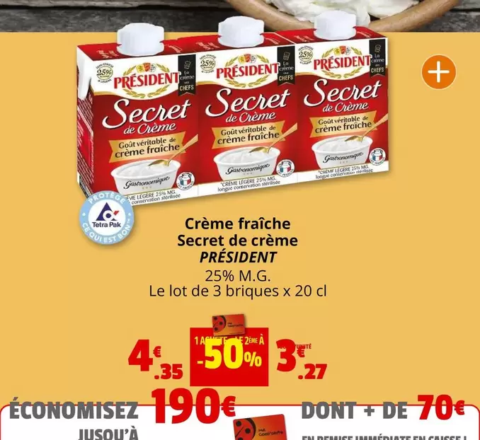 Président - Crème Fraîche Secret De Crème offre à 4,35€ sur Coccinelle Express