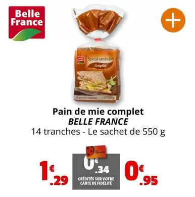 Belle France - Pain De Mie Complet offre à 1,29€ sur Coccinelle Express