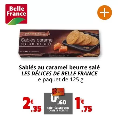 Belle France - Sablés Au Caramel Beurre Salé offre à 2,35€ sur Coccinelle Express