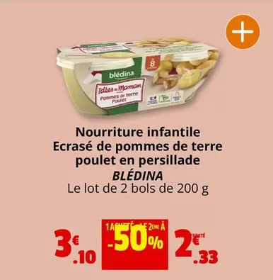 Blédina - Nourriture Infantile Ecrasé De Pommes De Terre Poulet En Persillade offre à 3,1€ sur Coccinelle Express