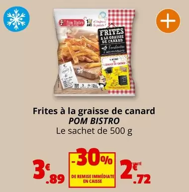 Canard - Frites À La Graisse De offre à 3,89€ sur Coccinelle Supermarché