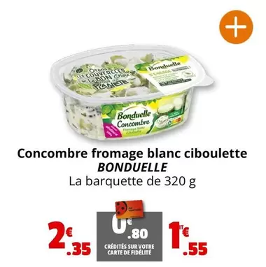 Bonduelle - Concombre Fromage Blanc Ciboulette offre à 2,35€ sur Coccinelle Supermarché