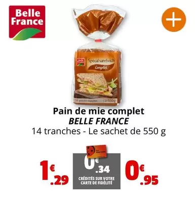 Belle France - Pain De Mie Complet offre à 1,29€ sur Coccinelle Supermarché