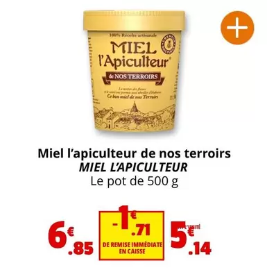 Miel L'Apiculteur - Miel L'apiculteur De Nos Terroirs offre à 6,85€ sur Coccinelle Supermarché