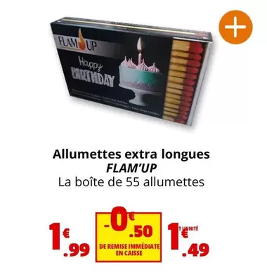 Flam Up - Allumettes Extra Longues offre à 1,49€ sur Coccinelle Supermarché