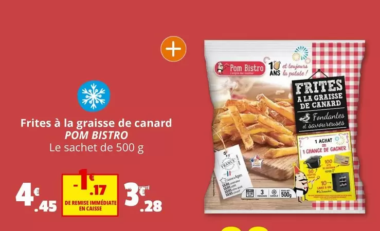 Canard - Frites À La Graisse De offre à 4,45€ sur Coccimarket