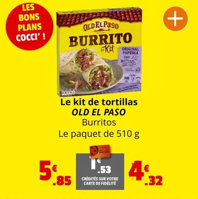 Old El Paso - Le Kit De Tortillas offre à 5,85€ sur Coccimarket