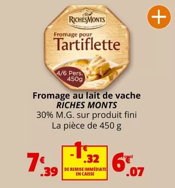 RichesMonts - Fromage Au Lait De Vache offre à 7,39€ sur Coccimarket