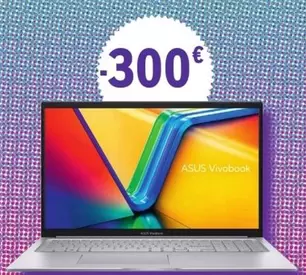 Asus - Vivabook offre à 300€ sur E.Leclerc