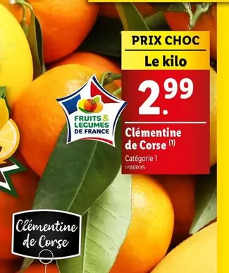 Clementine De Corse offre à 2,99€ sur Lidl