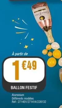 Ballon Festif offre à 1,49€ sur La Foir'Fouille