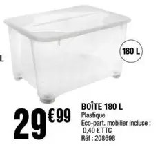 Boîte 180 L offre à 29,99€ sur La Foir'Fouille