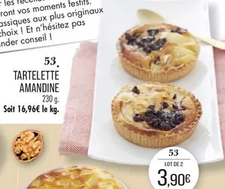 Tartelette Amandine offre à 3,9€ sur Supermarché Match