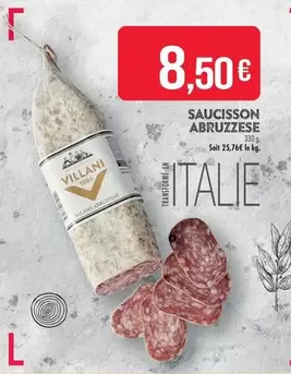 Villani - Saucisson Abruzzese offre à 8,5€ sur Supermarché Match