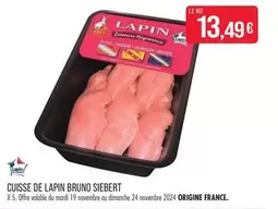 Siebert - Cuisse De Lapin Bruno offre à 13,49€ sur Supermarché Match