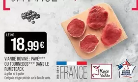 Viande Bovine: Pavé Ou Tournedos offre à 18,99€ sur Supermarché Match