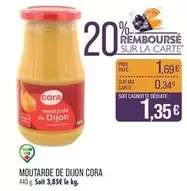 Cora - Moutarde De Dijon offre à 1,35€ sur Supermarché Match