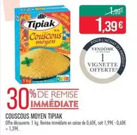 Tipiak - Couscous Moyen offre à 1,39€ sur Supermarché Match