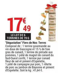 Canard - Dégustation "Fiers De Nos Terres offre à 17,49€ sur Gamm vert