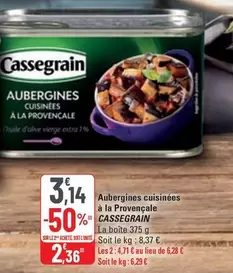 Cassegrain - Aubergines Cuisinées À La Provençale offre à 3,14€ sur G20