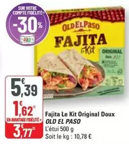 Old El Paso - Fajita Le Kit Original Doux offre à 3,77€ sur G20