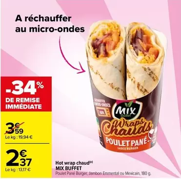 Mix - Hot Wrap Chaud Buffet offre à 2,37€ sur Carrefour City