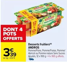 Andros - Desserts Fruitiers offre à 3,39€ sur Carrefour City