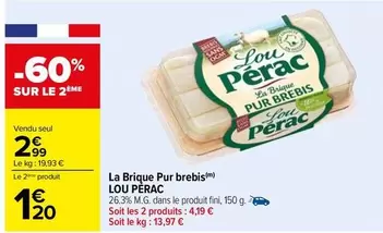 Fini - La Brique Pur Brebis offre à 2,99€ sur Carrefour City