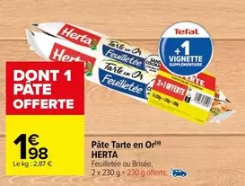 Herta - Pâte Tarte En Or offre à 1,98€ sur Carrefour City