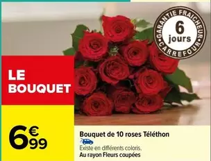 Bouquet De 10 Roses Téléthon offre à 6,99€ sur Carrefour City