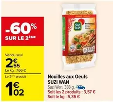 Suzi Wan - Nouilles Aux Oeufs offre à 2,55€ sur Carrefour City