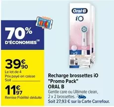 Oral-B - Recharge Brossettes Io "promo Pack" offre à 39,9€ sur Carrefour City